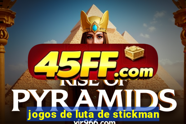 jogos de luta de stickman